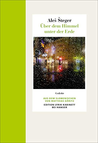 Über dem Himmel unter der Erde: Gedichte. Edition Lyrik Kabinett von Hanser, Carl GmbH + Co.